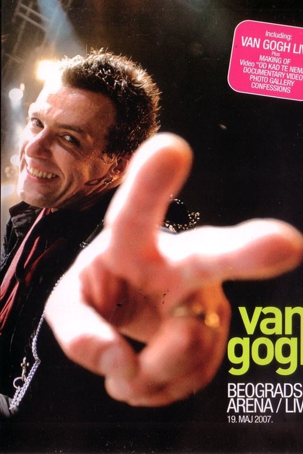 Van Gogh - Beogradska Arena / Live