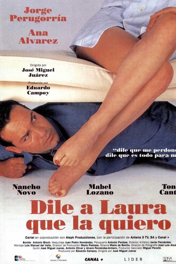 Dile A Laura Que La Quiero