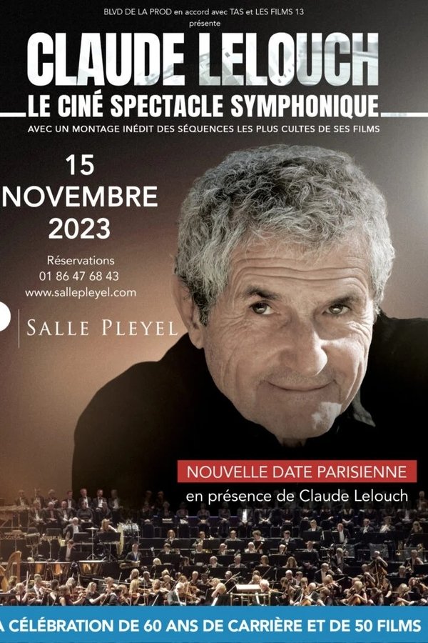 Claude Lelouch - Le Symphonique