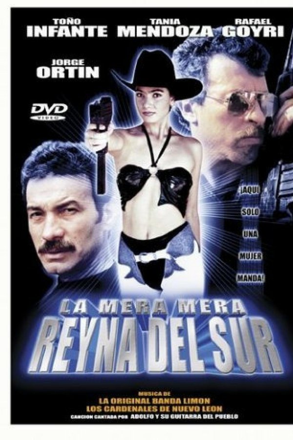 La Mera Reyna Del Sur