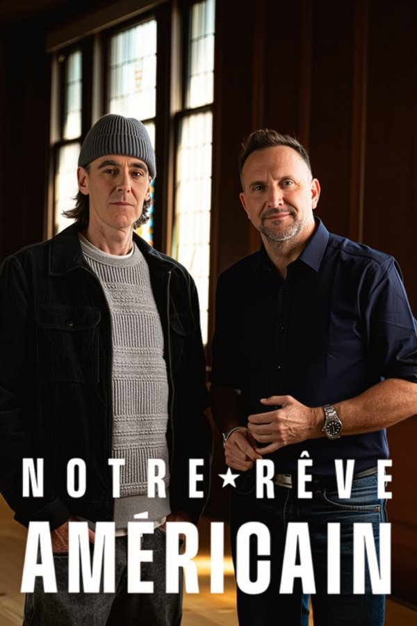 Notre Rêve Américain