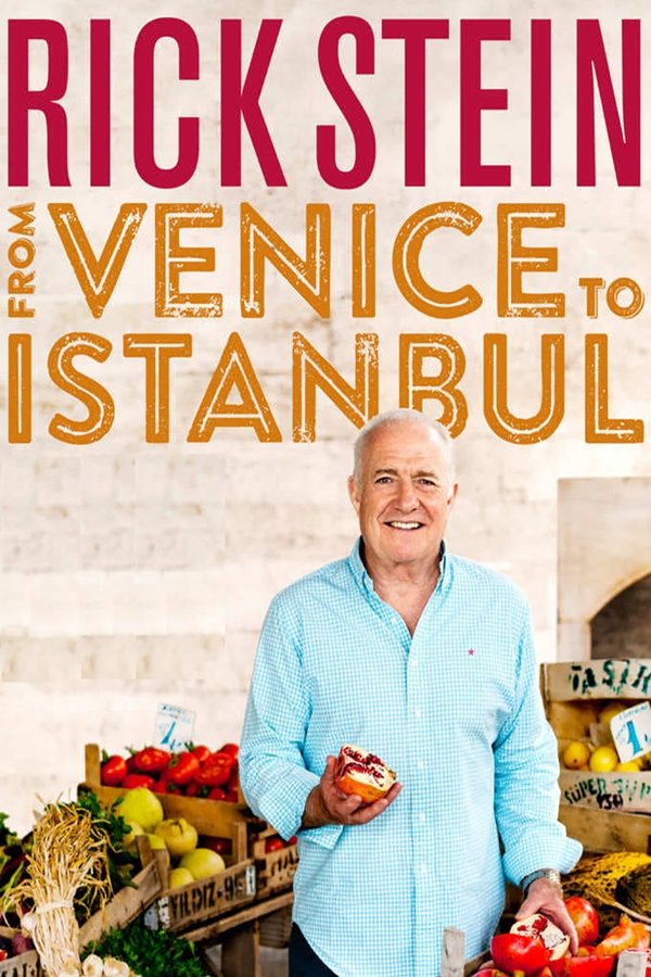 Rick Stein: From Venice To Istanbul