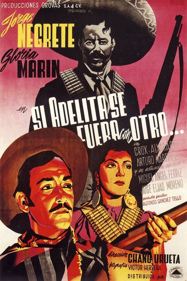 Si Adelita Se Fuera Con Otro