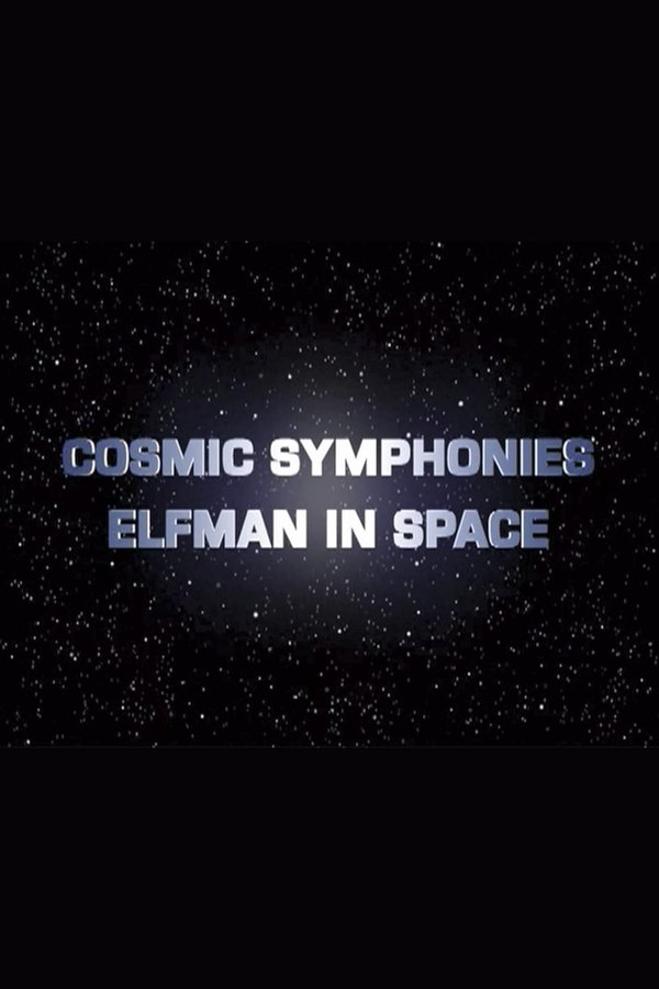 Cosmic Symphonies: Elfman In Space
