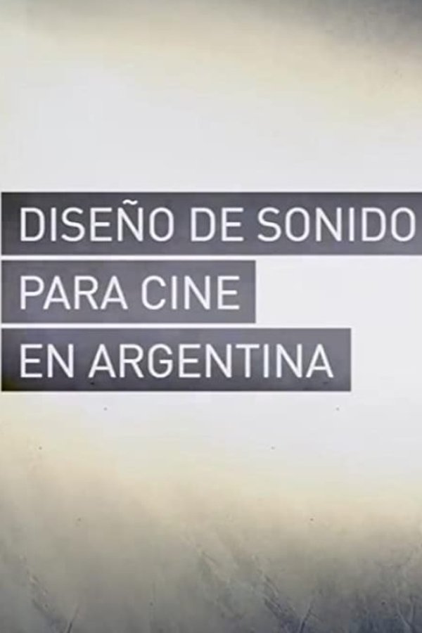 Diseño De Sonido Para Cine En Argentina