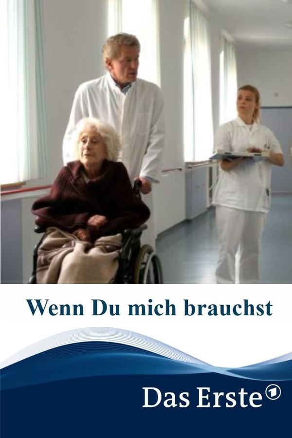 Wenn Du Mich Brauchst