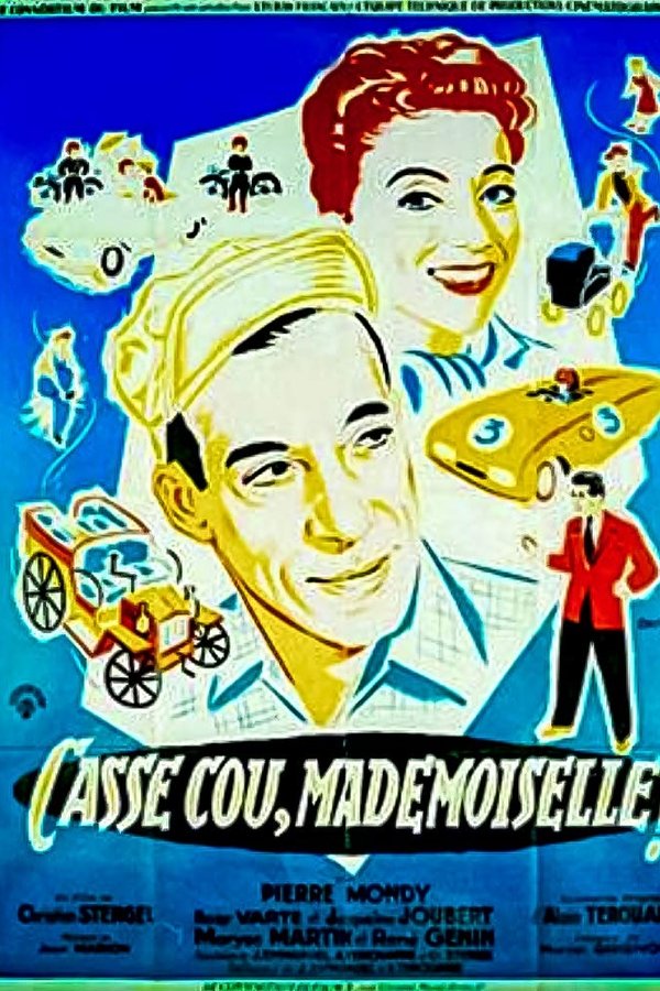 Casse-cou, Mademoiselle!