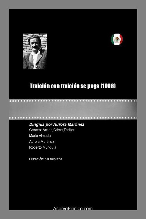 Traición Con Traición Se Paga