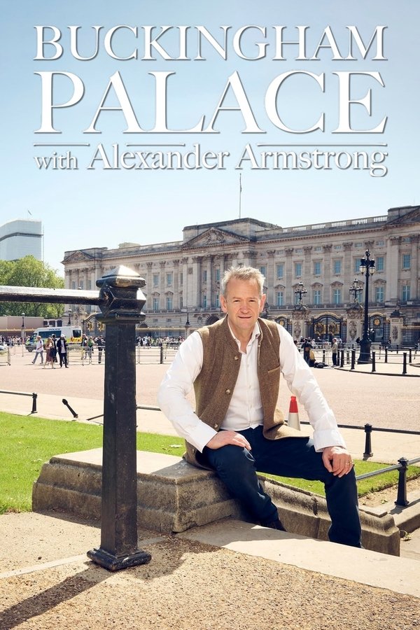 Buckingham Palace With Alexander Armstrong