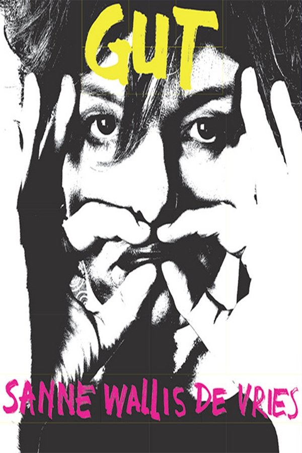 Sanne Wallis De Vries: Gut