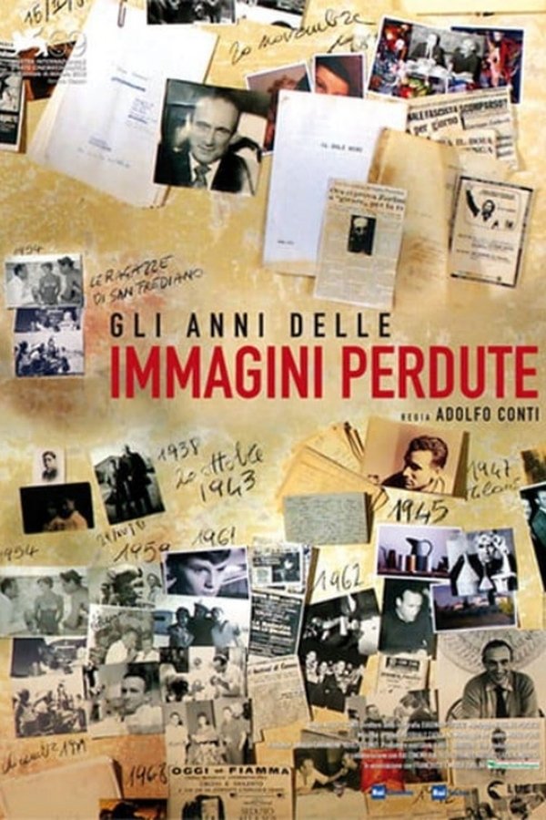 Gli Anni Delle Immagini Perdute