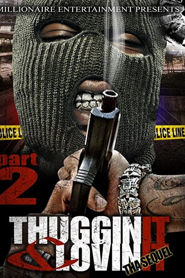 Thuggin' It & Lovin' It Part 2: Tha Sequel