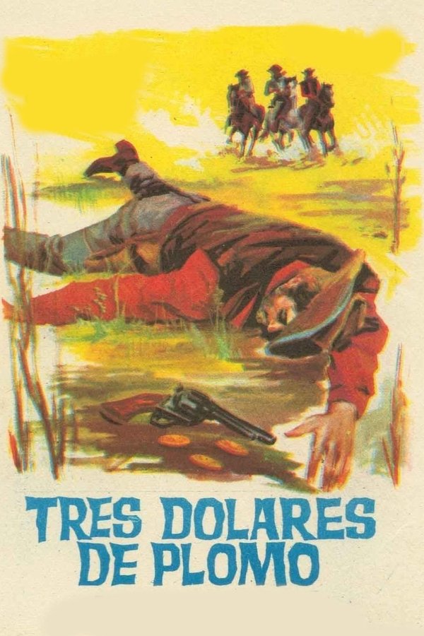 Tre Dollari Di Piombo