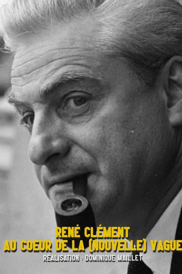 René Clément Au Cœur De La Nouvelle Vague