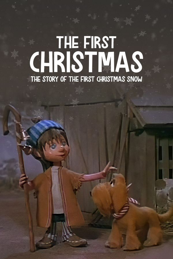 The First Christmas: The Story Of The First Christmas Snow