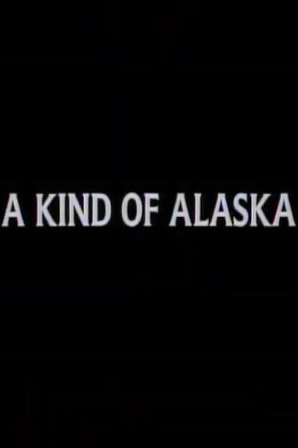 A Kind Of Alaska