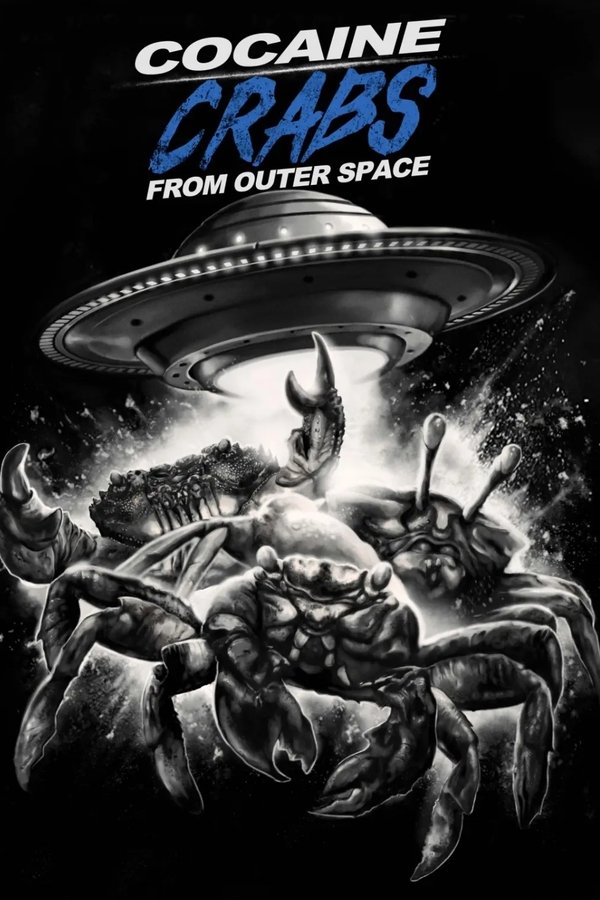 Cocaine Crabs From Outer Space