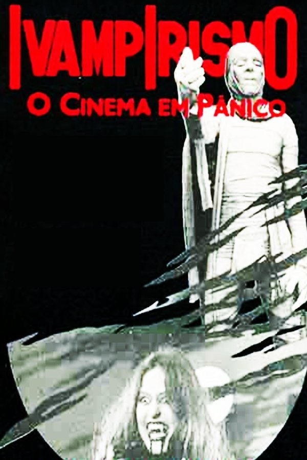 Ivampirismo - O Cinema Em Pânico