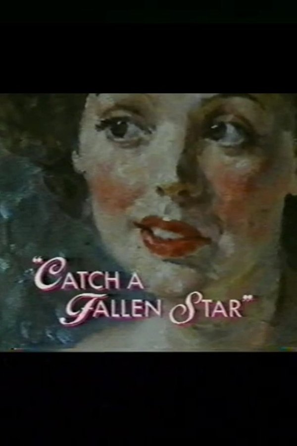 Catch A Fallen Star