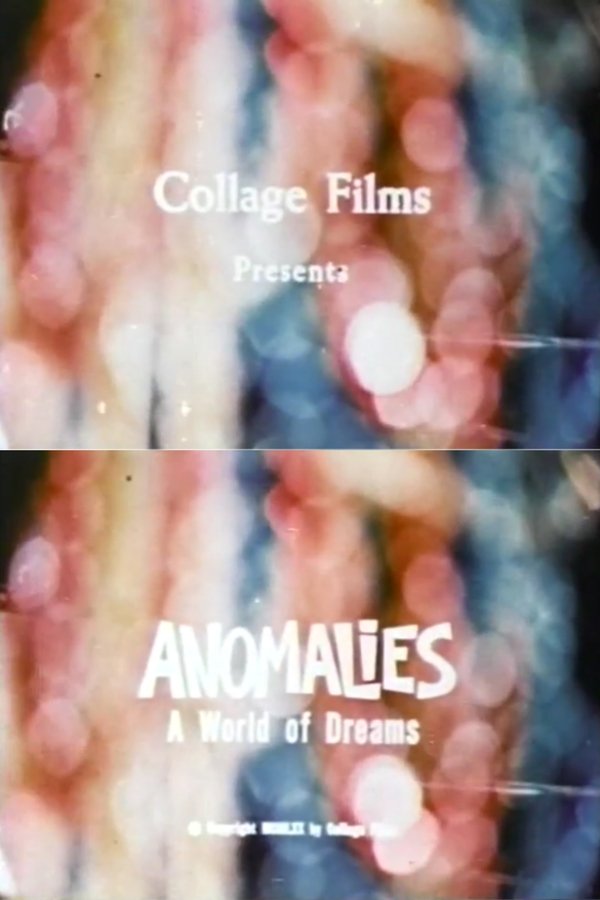 Anomalies: A World Of Dreams