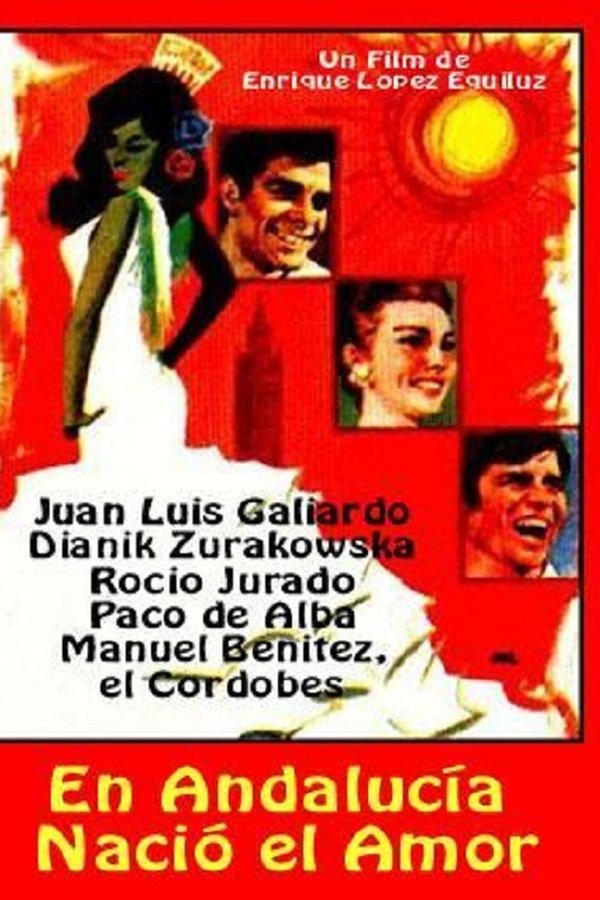 En Andalucía Nació El Amor