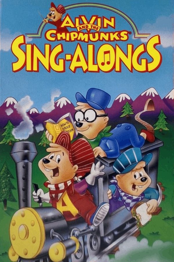 Alvin And The Chipmunks Sing-Alongs: Workin' On The Railroad