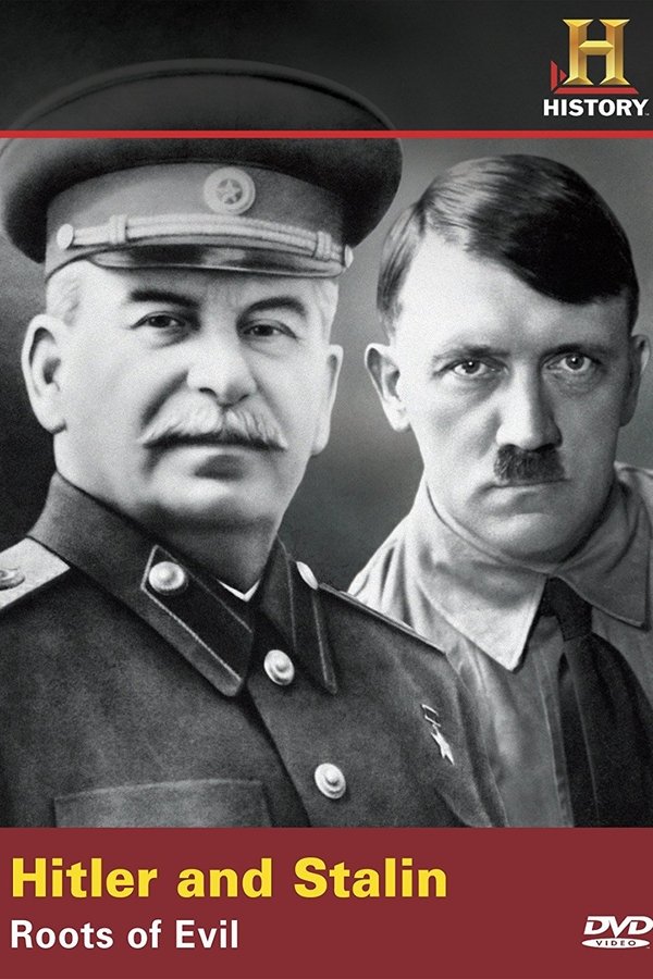 Hitler & Stalin: Roots Of Evil