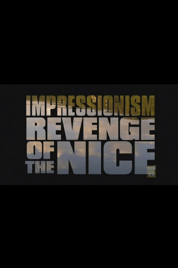 Impressionism: Revenge Of The Nice