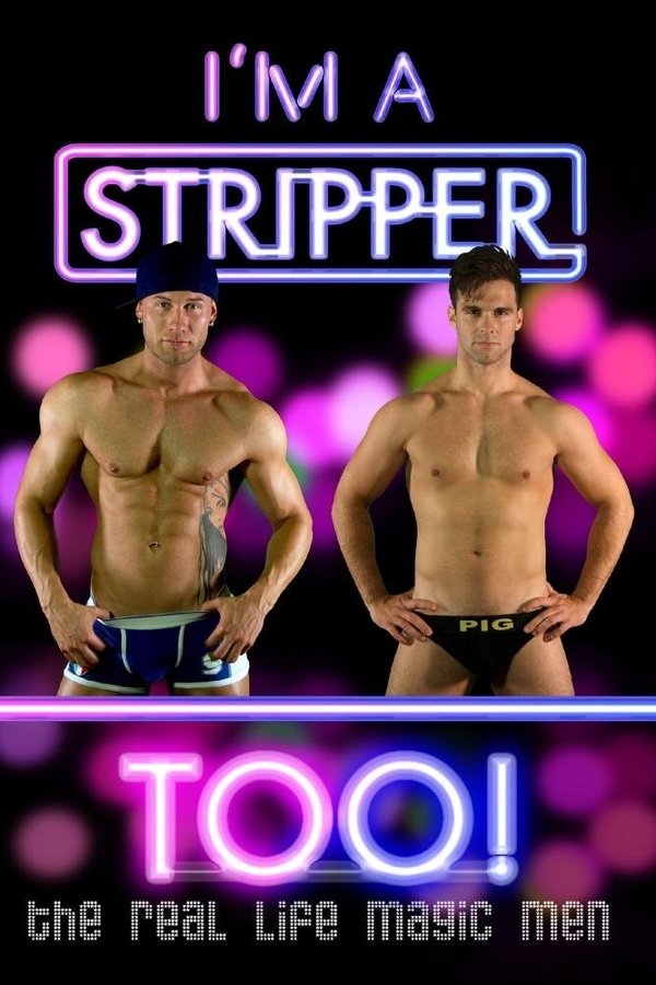 I'm A Stripper Too!