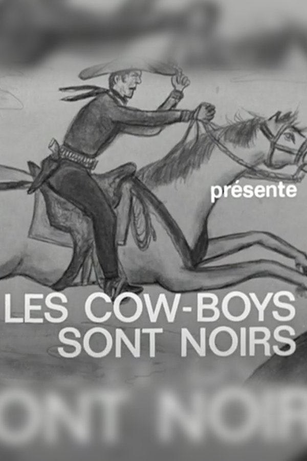 Les Cow-boys Sont Noirs