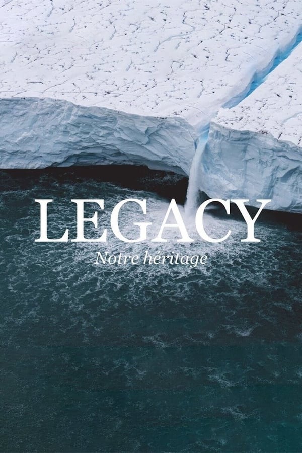 Legacy, Notre Héritage