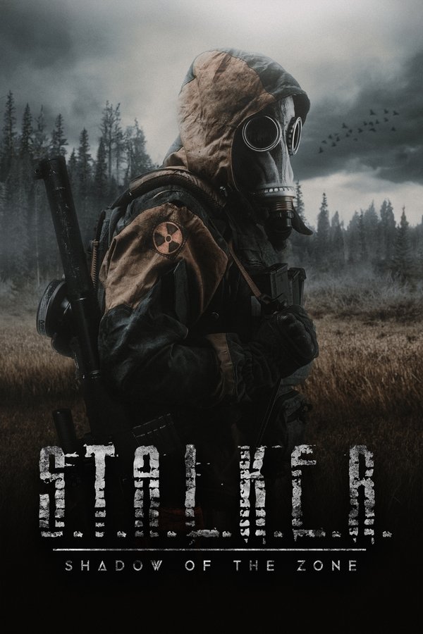S.T.A.L.K.E.R. Shadow Of The Zone