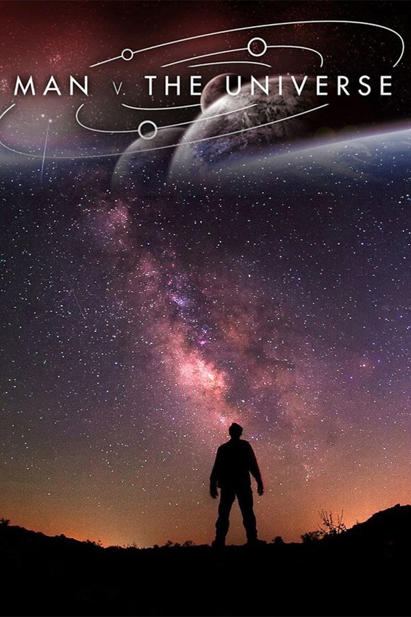 Man vs. the Universe
