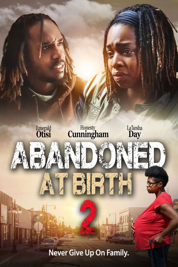Abandoned At Birth 2