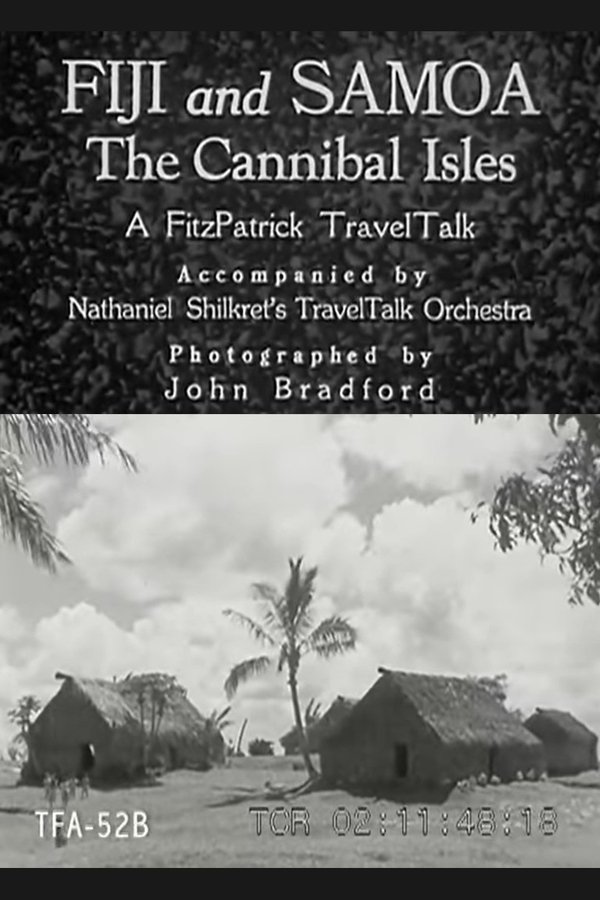 Fiji And Samoa: The Cannibal Isles