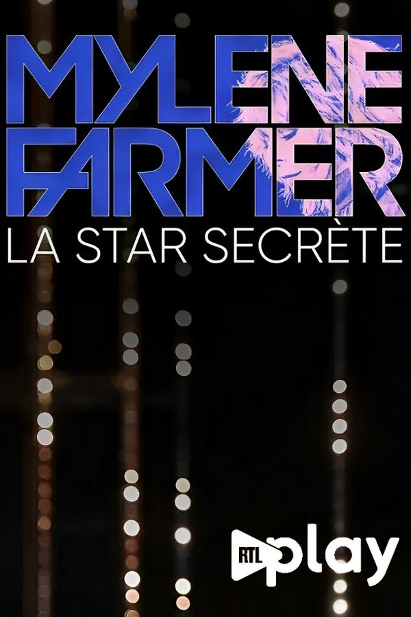 Mylène Farmer, La Star Secrète
