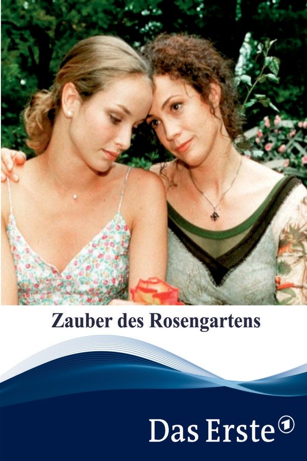 Der Zauber Des Rosengartens