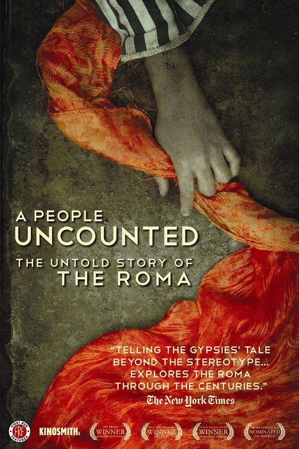 A People Uncounted: The Untold Story Of The Roma