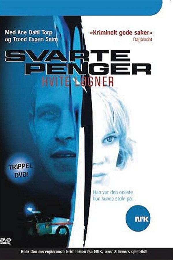 Svarte Penger, Hvite Løgner