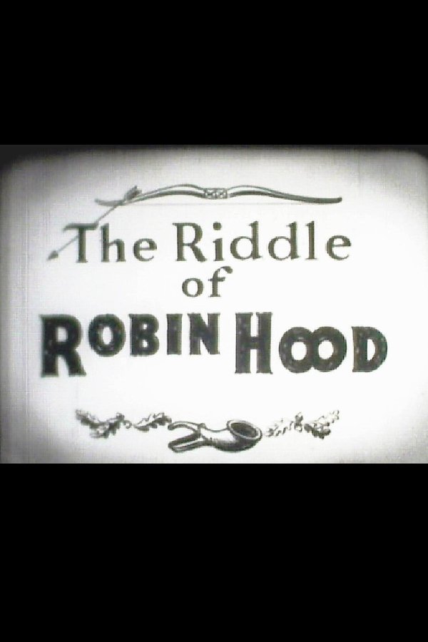 The Riddle Of Robin Hood