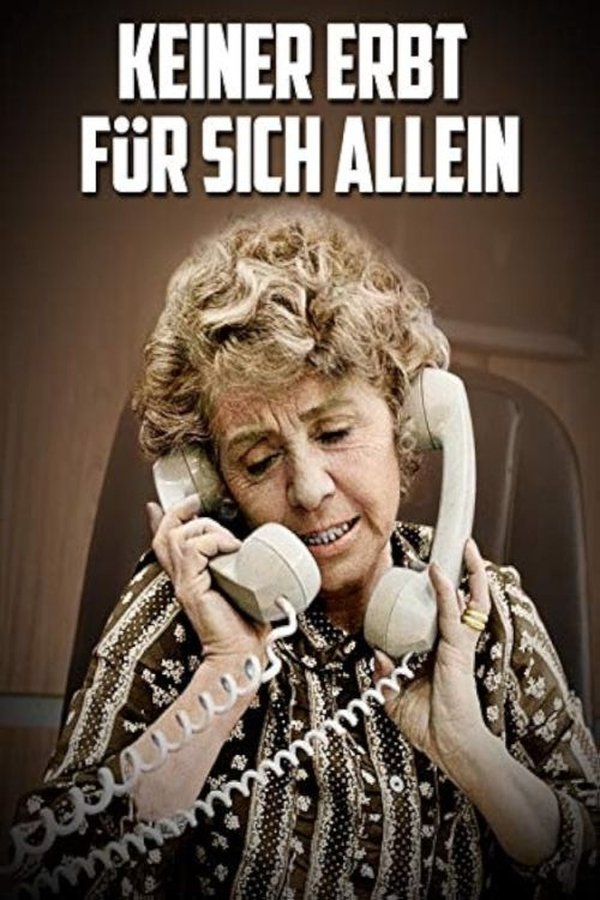 Keiner Erbt Für Sich Allein