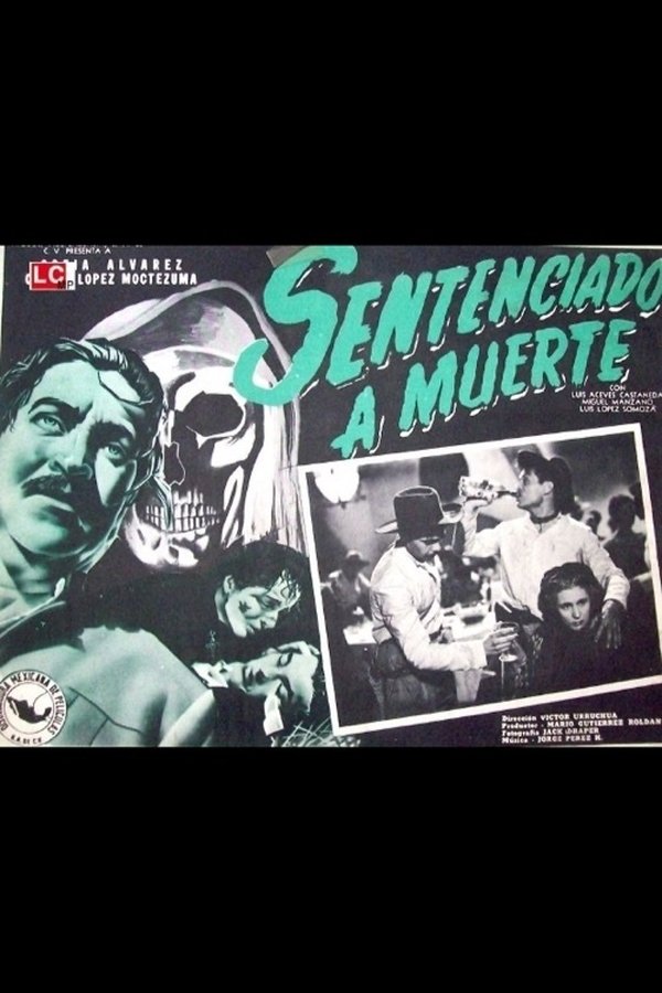 Sentenciado A Muerte