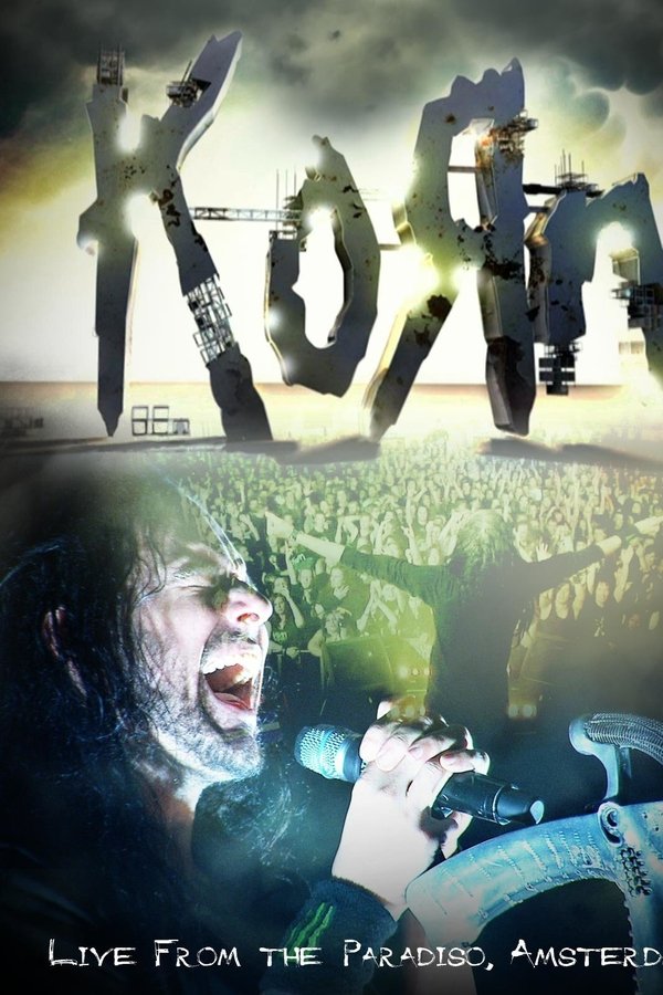 Korn: Live from the Paradiso, Amsterdam