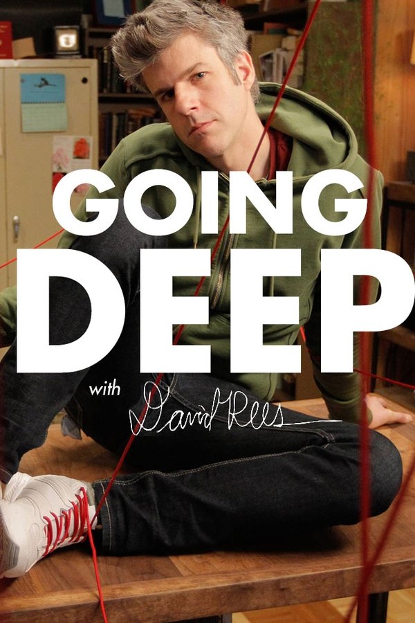 Going Deep With David Rees