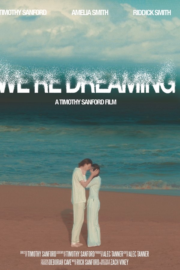 We're Dreaming