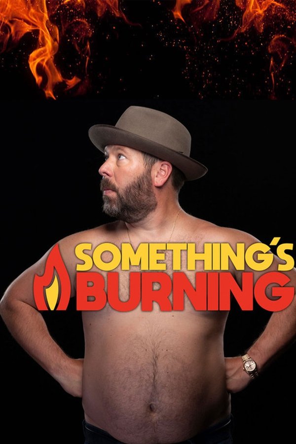 Something's Burning