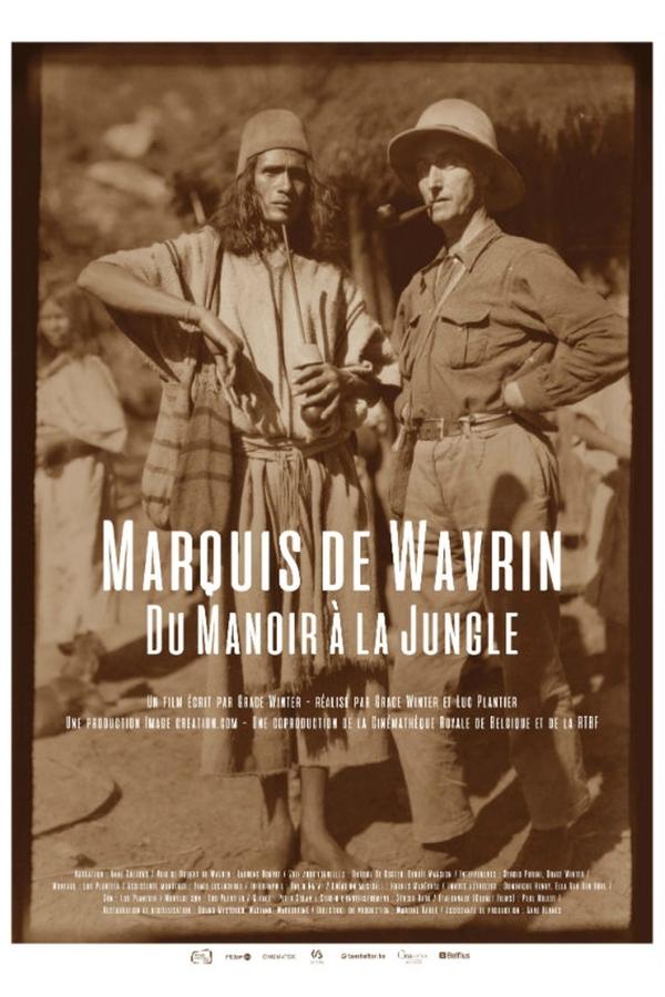 Marquis De Wavrin, Du Manoir à La Jungle