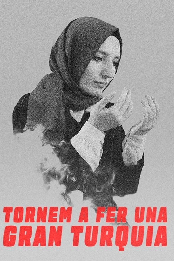 Tornem A Fer Una Gran Turquia