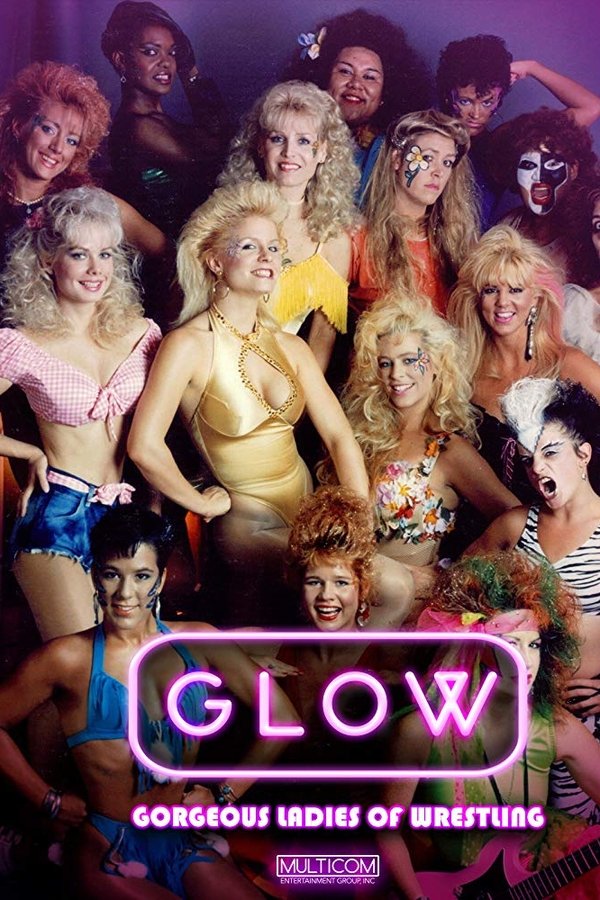 GLOW: Gorgeous Ladies of Wrestling
