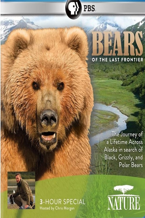 Bears Of The Last Frontier